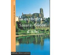 La Cathédrale Sainte-Cécile d'Albi