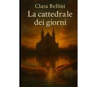 La cattedrale dei giorni