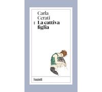 La cattiva figlia
