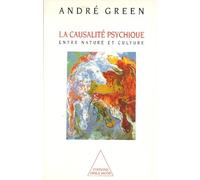 La Causalité psychique: Entre nature et culture