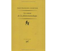 La cause de la phénoménologie