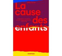La cause des enfants - Humanitaire et politique pendant la guerre d'Espagne (1936-1939) Celia Keren (Auteur)