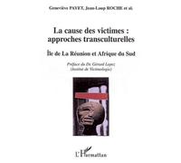 La cause des victimes : approches transculturelles