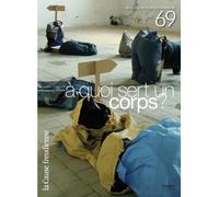 La Cause Freudienne 69 - A Quoi Sert Un Corps?