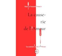 La causerie de l'Amour: « La causerie de l’ÂMour »