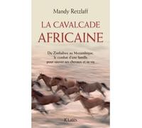 La cavalcade africaine - Mandy Retzlaff - Lattes - broché - Essai