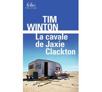 La cavale de Jaxie Clackton - Tim Winton - Gallimard - Poche - Roman