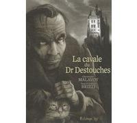 La cavale du Dr Destouches Gaëtan Brizzi (Auteur), Gaëtan Brizzi (Illustration), Paul Brizzi (Auteur), Paul Brizzi (Illustration), Christophe Malavoy (Auteur)
