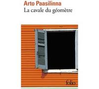 La cavale du géomètre Arto Paasilinna (Auteur), Antoine Chalvin (Traduction)