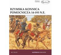 La cavalerie auxiliaire romaine 14-193 ap. - Nic Fields (Buch auf Polnisch)