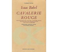 La cavalerie rouge, suivi de quatre récits inédits et du journal de 1920, des plans et esquisses
