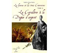 La cavalière à la dague d'argent (Tome 6 de la licorne et les 3 couronnes)