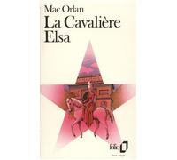 La Cavalière Elsa - Pierre Mac Orlan - Gallimard - Poche - Livre