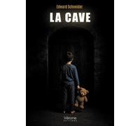 La cave - Edward Schneider - Verone Eds - broché - Autobiographie