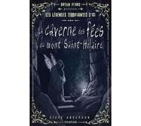 La caverne des fées du Mont Saint-Hilaire