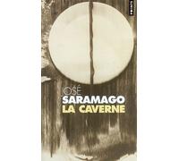 La Caverne - José Saramago - Points - Poche - Roman