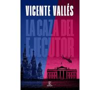 La caza del ejecutor