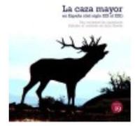 La Caza Mayor En España (Del Siglo Xix Al Xxi): Una Sociedad De Cazadores - Rueda, Julio Rueda, Julio (Auteur)
