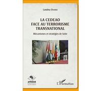 La CEDEAO face au terrorisme transnational – Mécanismes et stratégies de lutte – L'Harmattan