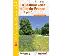 La Ceinture Verte d'île-de-France à pied: Ref. RE24