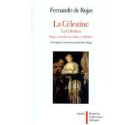 La Célestine Ou Tragi-Comédie De Calixte Et Mélibée