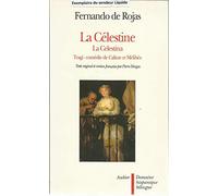 La Célestine: Tragi-comédie de Calixte et Mélibée