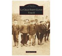 Philippe Lécollier – La Celle-Saint-Cloud – Tome II – Broché