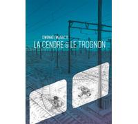 La cendre et le trognon - Gwenael Manac'h - Six Pieds Sous Terre - cartonné - Bande dessinée