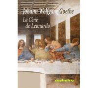 La Cène de Leonardo - Johann Wolfgang Von Goethe - Casimiro - broché - Essai