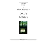 La Cène : un nouveau testament, Faux pas: OEUVRES CHOISIES VOL 7 (7)