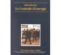 La centrale d'energie - John Buchan - Ombres - Poche - Livre