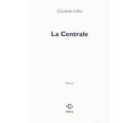 La Centrale Elisabeth Filhol (Auteur)