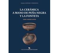 La cerámica a mano de Peña Negra y La Fonteta