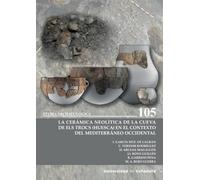 LA CERÁMICA NEOLÍTICA DE LA CUEVA DE ELS TROCS (HUESCA) EN EL CONTEXTO DEL MEDITERRÁNEO OCCIDENTAL