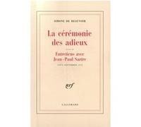 La Cérémonie des adieux / Entretiens avec Jean-Paul Sartre Simone de Beauvoir (Auteur)