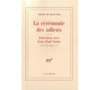 La Cérémonie des adieux / Entretiens avec Jean-Paul Sartre - - Simone de Beauvoir - Gallimard - Livre