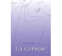 Akimi Yoshida – La Cerisaie – Manga – Broché – PANINI