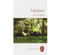 La Cerisaie de Tchekhov, Anton Pavlovitch (1988) Poche