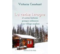 LA CERISE IVROGNE