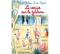 La cerise sur le gâteau. Histoires des Jean-Quelque-Chose