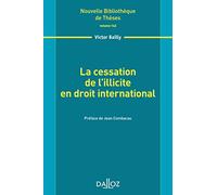 La cessation de l'illicite en droit international - Volume 142 (142)