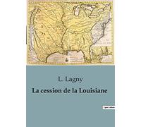 La cession de la Louisiane