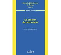 La cession de patrimoine - Volume 174 (174)