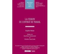 la cession du contrat de travail: "PRIX ISABELLE CORNESSE DE LA FACULTÉ DE DROIT ET DE SCIENCE POLITIQUE DE MONTPE (70)