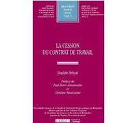 la cession du contrat de travail: "PRIX ISABELLE CORNESSE DE LA FACULTÉ DE DROIT ET DE SCIENCE POLITIQUE DE MONTPE (70)