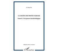 La Chaîne Des Monts Taebaek Tome 8 - Une Guerre Bactériologique