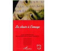 Steven Bernas et Jamil Dakhlia – La chair à l'image – Essai – Broché