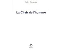 La Chair de l'homme Valère Novarina (Auteur)