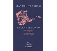 La Chair de l'Oiseau Jean Philippe Antoine (Auteur)