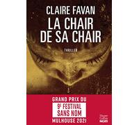 La chair de sa chair: le nouveau thriller de la plus machiavélique des autrices du genre
